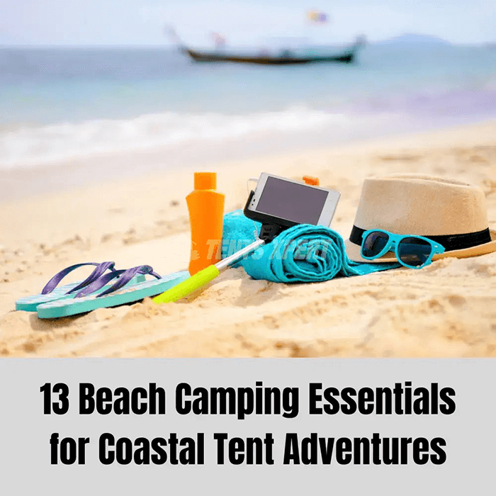13 Beach Camping Essentials - That's You Never Forgot to Bring